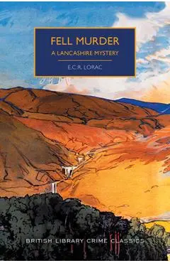 Fell Murder - E. C. R. Lorac