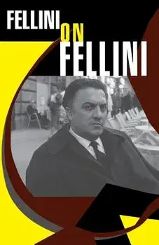 Fellini on Fellini, Paperback/Federico Fellini