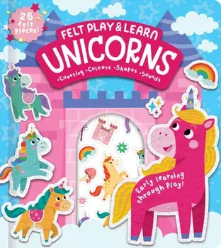 Felt Play & Learn Unicorns, Board book/Alice Barker