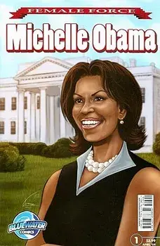 Female Force: Michelle Obama, Paperback/N. Baily