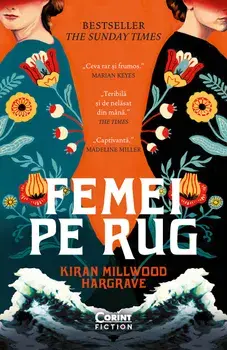 Femei pe rug/Kiran Millwood Hargrave