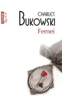 Femei (Top 10+)/Charles Bukowski
