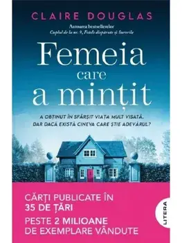 Femeia care a mintit/Claire Douglas