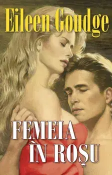 Femeia in rosu/Eileen Goudge