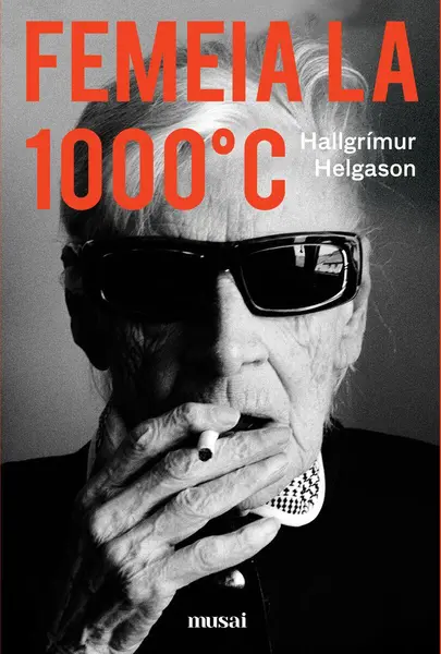 Femeia la 1000°C - Hallgrímur Helgason