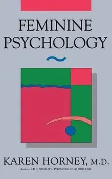 Feminine Psychology, Paperback/Karen Horney