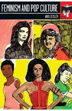 Feminism and Pop Culture: Seal Studies - Andi Zeisler