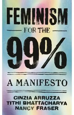 Feminism for the 99%