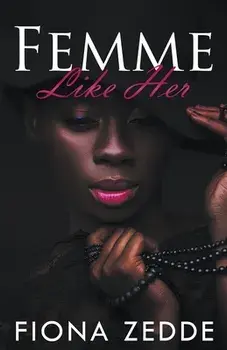 Femme Like Her, Paperback/Fiona Zedde