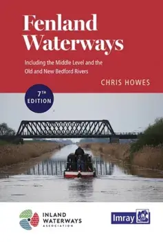 Fenland Waterways. New ed, Spiral Bound/Inland Waterways Association