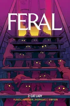 Feral Volume 2, Paperback/Tony Fleecs