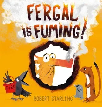 Fergal is Fuming!, Paperback/Robert Starling