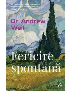Fericire spontana/Andrew Weil