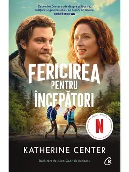 Fericirea pentru incepatori/Katherine Center