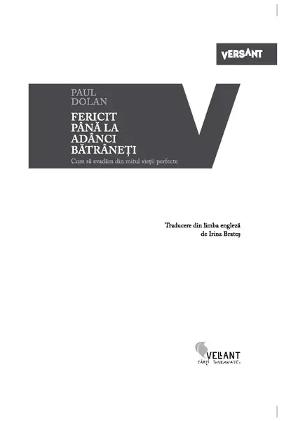 Fericit pana la adanci batraneti | Paul Dolan