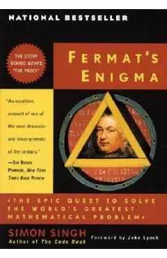 Fermat's Enigma: The Epic Quest to Solve the World's Greatest Mathematical Problem - Simon Singh