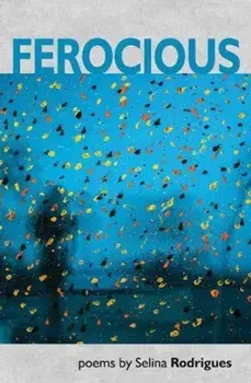 Ferocious, Paperback/Selina Rodrigues