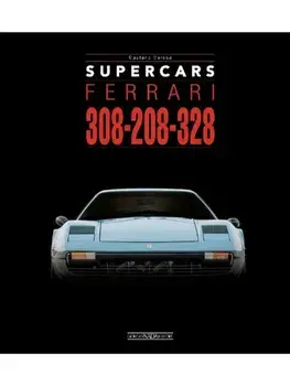Ferrari 308-208-328, Hardback/Gaetano Derosa