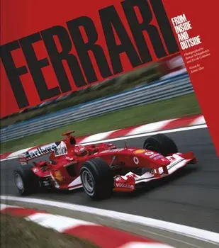 Ferrari. From Inside and Outside, Hardback/James Allen