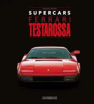 Ferrari Testarossa, Hardback/Gaetano Derosa
