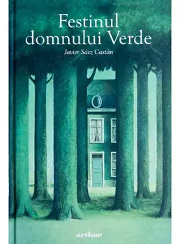 Festinul domnului Verde/Javier Saez Castan
