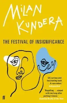 Festival of Insignificance, Paperback/Milan Kundera