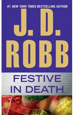 Festive in Death - J. D. Robb