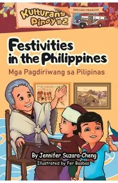 Festivities in the Philippines (Mga Pagdiriwang sa Pilipinas) - Jennifer Suzara-cheng