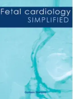 Fetal Cardiology Simplified. A Practical Manual, Paperback/***