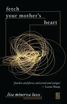 Fetch Your Mother's Heart, Paperback/lisa luxx