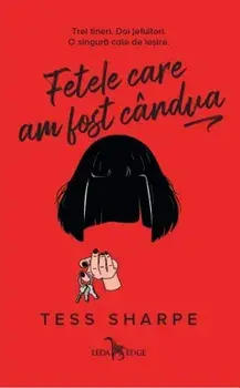 Fetele care am fost candva/Tess Sharpe