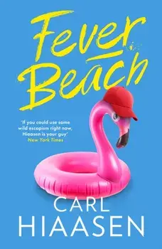 Fever Beach, Paperback/Carl Hiaasen