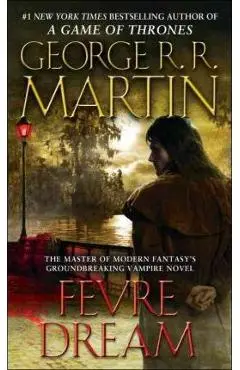 Fevre Dream - George R. R. Martin