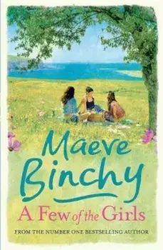 Few of the Girls, Paperback/Maeve Binchy