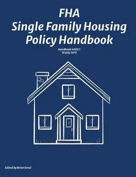 FHA Single Family Housing Policy Handbook, Paperback/Brian Greul