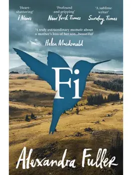 Fi. A Memoir of My Son, Paperback/Alexandra Fuller