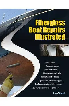 Fiberglass Boat Reprs Ill - Roger Marshall