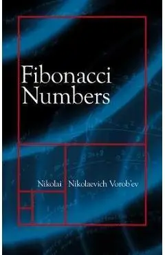 Fibonacci Numbers - Nikolai Nikolaevich Vorob'ev