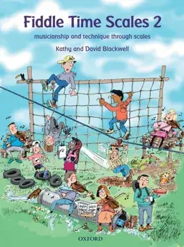 Fiddle Time Scales 2. Musicianship and technique through scales, Revised ed, Sheet Map/David Blackwell