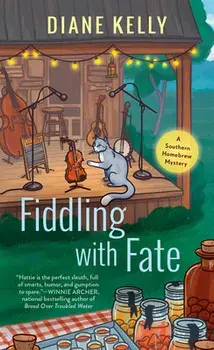 Fiddling with Fate/Diane Kelly