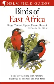 Field Guide to the Birds of East Africa. Kenya, Tanzania, Uganda, Rwanda, Burundi, Paperback/John Fanshawe