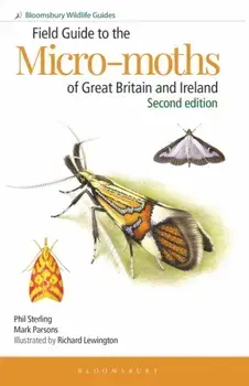 Field Guide to the Micro-moths of Great Britain and Ireland: 2nd edition. 2 ed, Hardback/Mark Parsons