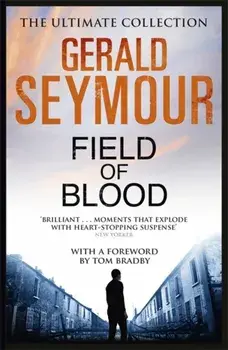 Field of Blood, Paperback/Gerald Seymour