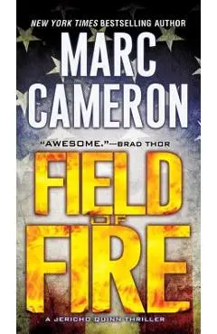 Field of Fire - Marc Cameron