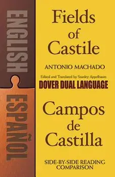 Fields of Castile/Campos de Castilla: A Dual-Language Book, Paperback/Antonio Machado
