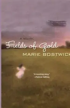 Fields of Gold, Paperback/Marie Bostwick