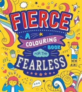 Fierce: A Colouring Book for the Fearless, Paperback/Autumn Publishing