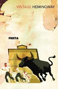 Fiesta - Ernest Hemingway