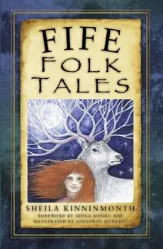 Fife Folk Tales, Paperback/Sheila Kinninmonth