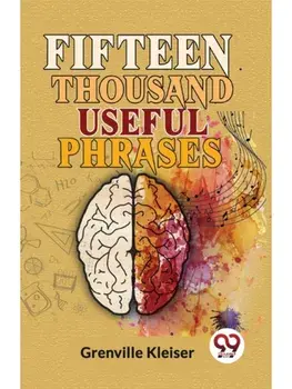 Fifteen Thousand Useful Phrases, Paperback/***